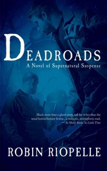 Deadroads Read online
