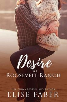 Desire at Roosevelt Ranch Read online