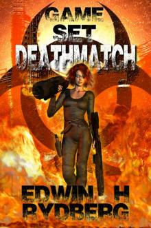 Game, Set, Deathmatch Read online