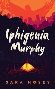 Iphigenia Murphy Read online