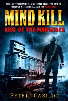 Mind Kill- Rise of the Marauder Read online