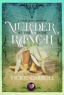 Murder at the Dude Ranch Read online