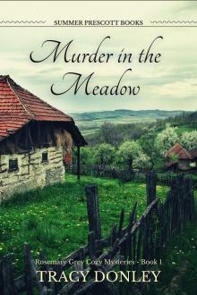 Murder in the Meadow (Rosemary Grey Cozy Mysteries Book 1) Read online