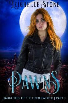 Pawns Daughters of The Underworld Book 1 Read online