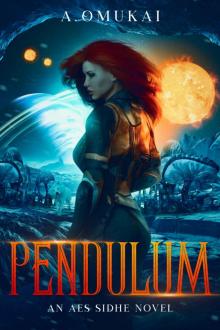 Pendulum: An Aes Sidhe Novel Read online