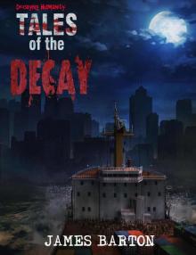 Tales of the Decay Read online