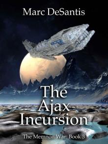 The Ajax Incursion Read online