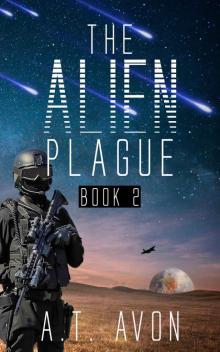 The Alien Plague- Book 2 Read online