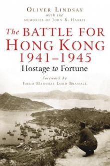 The Battle for Hong Kong 1941-1945 Read online