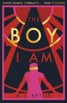 The Boy I Am Read online