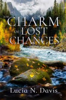 The Charm of Lost Chances Read online