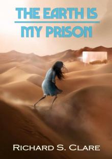 The Earth is My Prison Read online