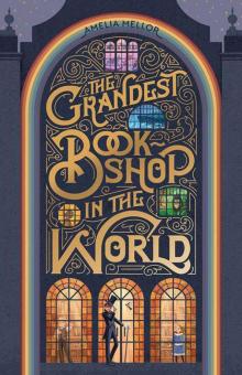 The Grandest Bookshop in the World Read online