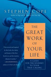 The Great Work of Your Life Read online