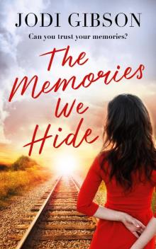 The Memories We Hide Read online