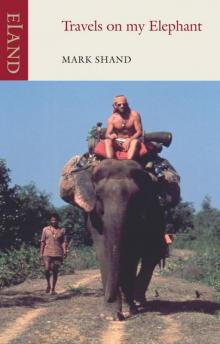 Travels on my Elephant Read online