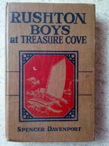 The Rushton Boys at Treasure Cove; Or, The Missing Chest of Gold Read online