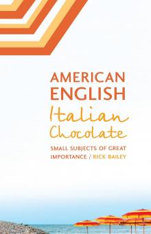 American English, Italian Chocolate Read online