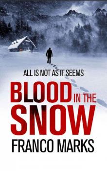 Blood in the Snow Read online