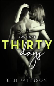 Book One: Thirty Days, Book 1 Read online