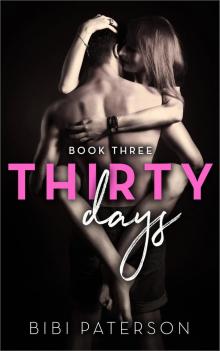 Book Three: Thirty Days, Book 3 Read online