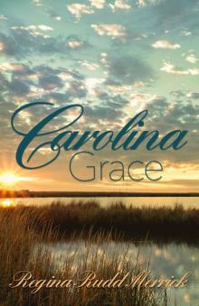 Carolina Grace (Southern Breeze Series Book 3) Read online