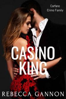 Casino King: A Dark Mafia Romance (Carfano Crime Family Book 1) Read online