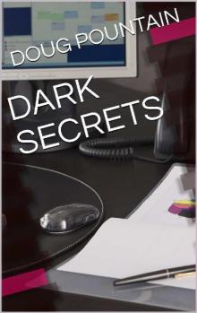 Dark Secrets Read online