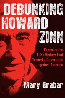 Debunking Howard Zinn Read online