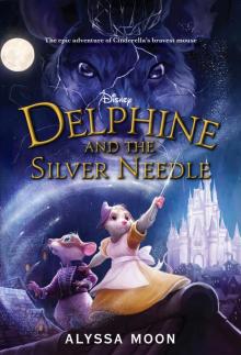 Delphine and the Silver Needle Read online
