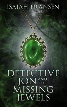 Detective Jon and the Missing Jewels Read online