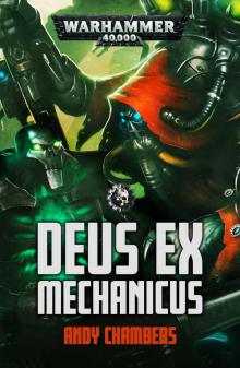 Deus Ex Mechanicus (Warhammer 40,000) Read online