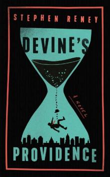 Devine's Providence: A Novel Read online