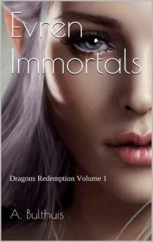 Evren Immortals: Dragons Redemption Volume 1 Read online