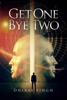 Get One Bye Two Read online