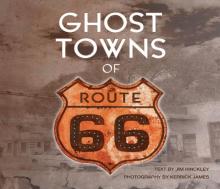 Ghost Towns of Route 66 Read online