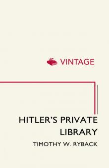 Hitler's Private Library Read online