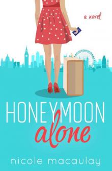 Honeymoon Alone: A Novel Read online