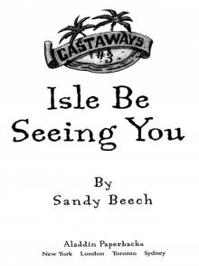 Isle Be Seeing You Read online