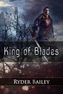 King of Blades Read online