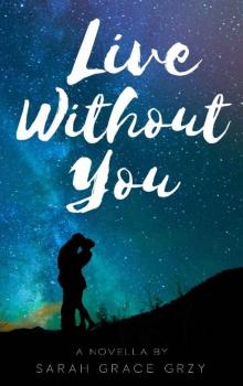 Live Without You Read online