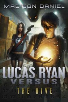 Lucas Ryan Versus: The Hive (The Lucas Ryan Versus Series) Read online