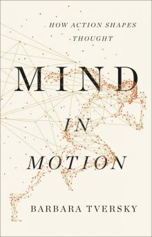 Mind in Motion Read online