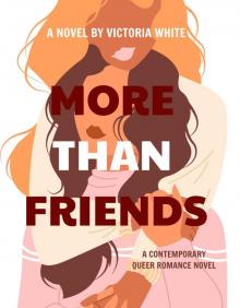 More Than Friends Read online
