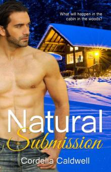 Natural Submission: Book 1 of the Submission Series Read online