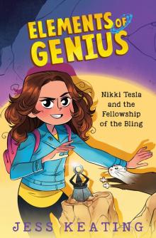 Nikki Tesla and the Fellowship of the Bling Read online