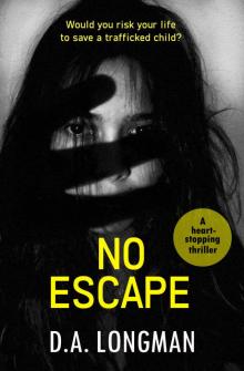 No Escape (Sinister Minds Quick Reads Book 2) Read online