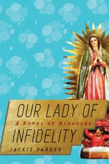 Our Lady of Infidelity Read online