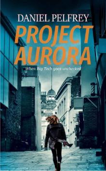 Project Aurora (Hope Novak Thrillers) Read online