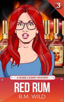 Red Rum: A Rosie Casket Mystery Read online